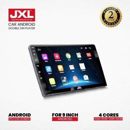 JXL 9 INCH CAR ANDROID 2GB/32GB TOUCH SCREEN QUAD CORE PROCESSOR 1080P